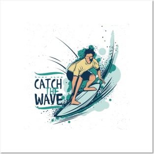 Catch the wave Posters and Art